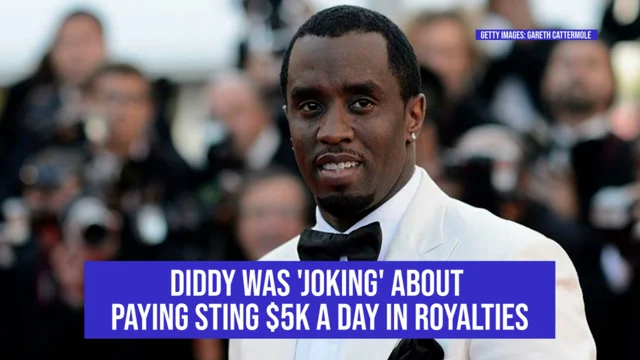 Diddy admits he pays Sting $5K per day for 'Every Breath You Take' sample