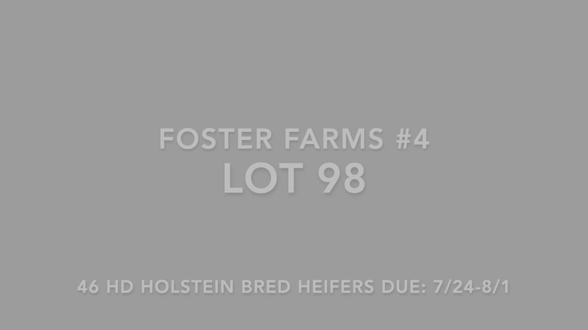 LOT 98 FOSTER FARMS 4 on Vimeo