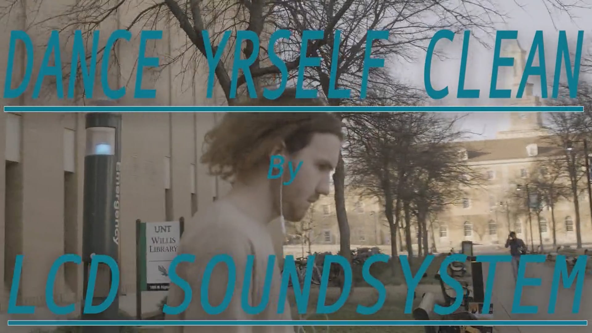 Dance Yrself Clean- Music Video (School Project)
