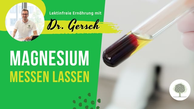 Wird das Magnesium im Vollblut gemessen oder im Serum, wenn man es testen lässt? 