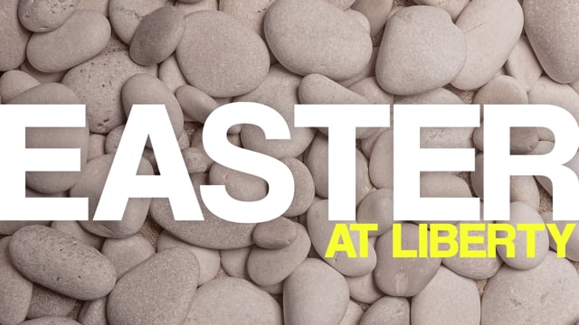 Easter at Liberty // 04.09.2023