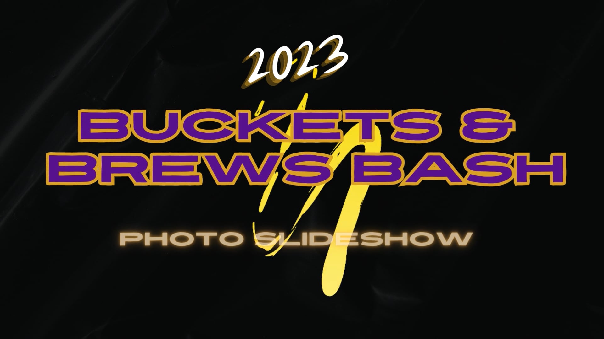 2023 Buckets & Brews Bash Photo Slideshow.mp4 on Vimeo