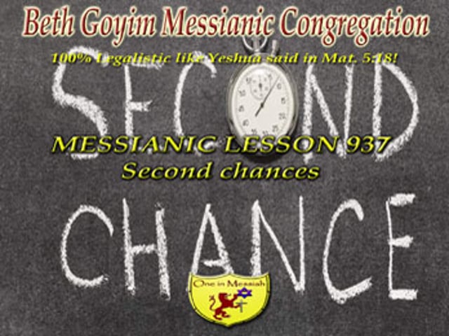 ⁣BGMCTV MESSIANIC LESSON 937 SECOND CHANCES