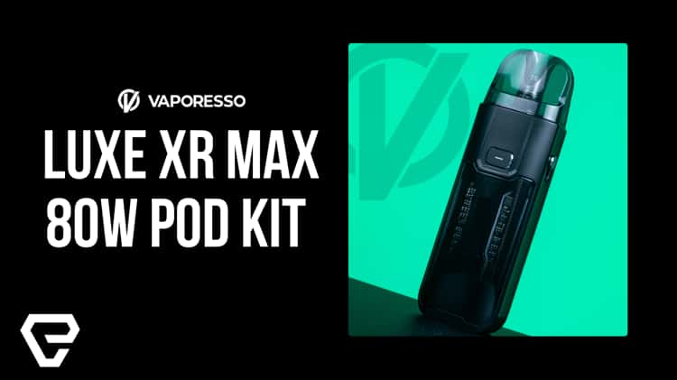 Vaporesso Luxe XR Max Vape Kit