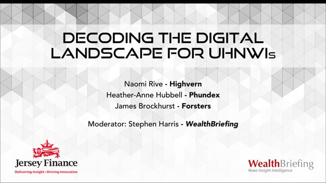 Webinar With Jersey Finance: Decoding The Digital Landscape For UHNWIs placholder image