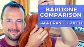 Baritone Comparison | Kala Brand Ukulele