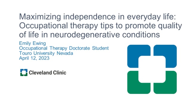 Maximizing Independence in Everyday Life: Occupational Therapy Tips to Promote Quality of Life in Neurodegenerative Conditions