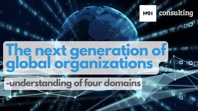 The next generation of global organizations