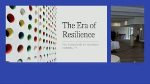 The Era of Resilience – The Evolution of Business Continuity - Mark Hoffman