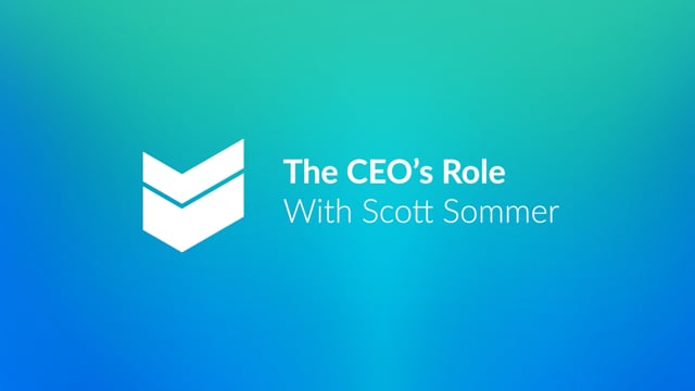 The CEO's Role with Scott Sommer  //  Cornerstone Hot Takes