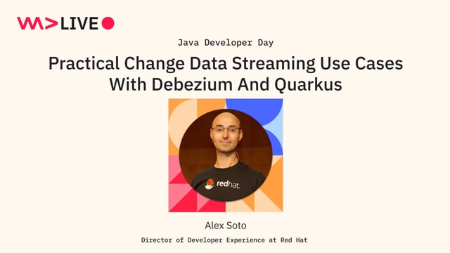 Practical Change Data Streaming Use Cases With Debezium And Quarkus