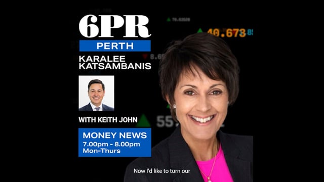 Keith joins Karalee on 6PR to talk WA economy and how we support our customers