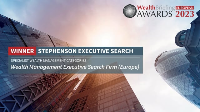 Stephenson Executive Search Wins Wealth Management Executive Search Firm Award For Europe placholder image