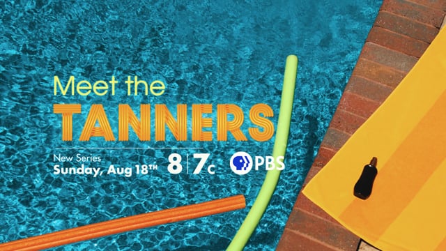 PBS - Meet the Tanners