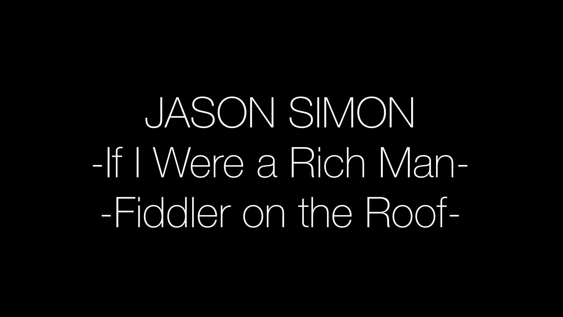 Jason Simon-If I Were a Rich Man-Fiddler on the Roof