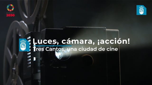 Tres Cantos, una ciudad de cine
