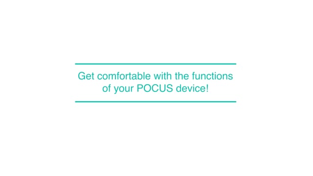 Get comfortable with the functions of your POCUS device!