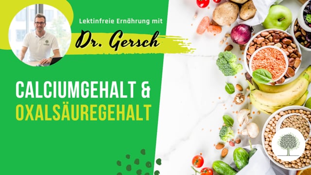 Lebensmittel, die einen hohen Oxalsäuregehalt, aber auch einen hohen Calciumgehalt haben. 