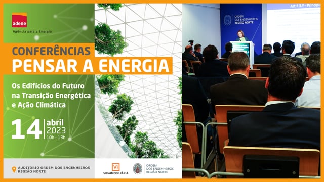 CONFERÊNCIAS PENSAR A ENERGIA | ADENE | PORTO | ABRIL 2023