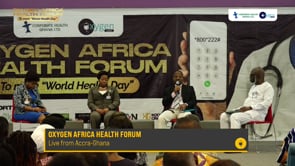 [Highlights] OXYGEN AFRICA HEALTH FORUM