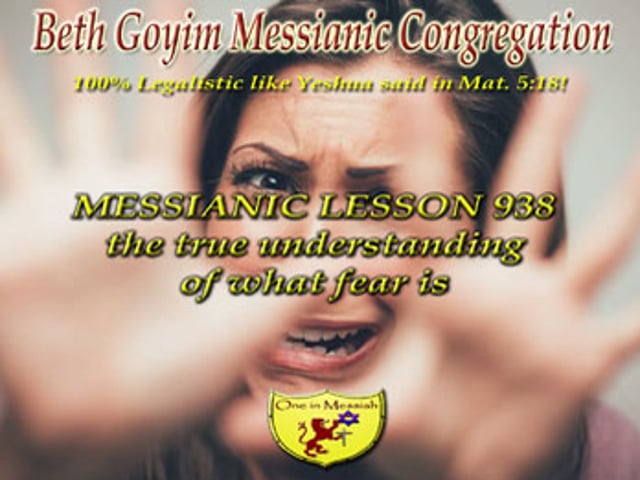 BGMCTV MESSIANIC LESSON 938 WHAT IS FEAR