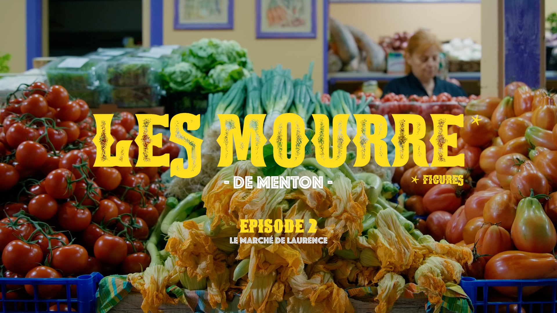 Les Mourre de Menton - Le marché de Laurence