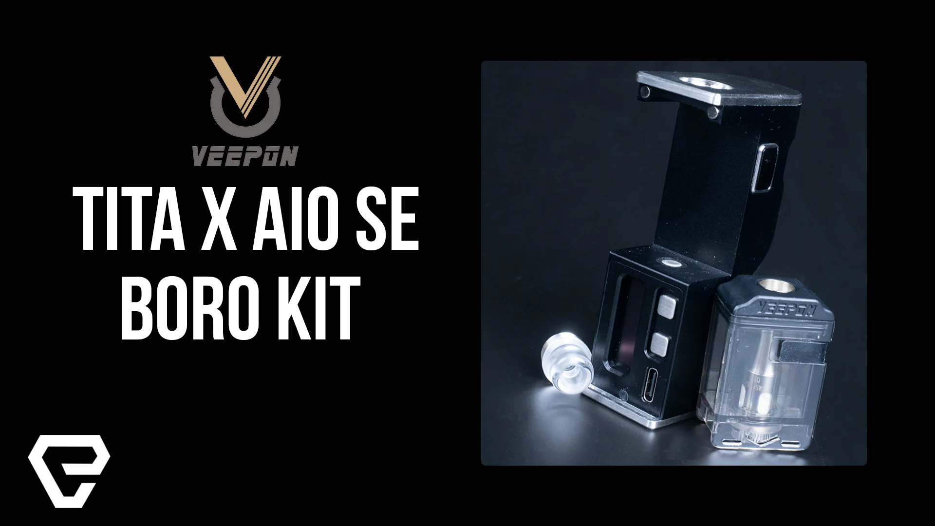 Vape Product Review: Veepon TITA X AIO SE Boro Kit!