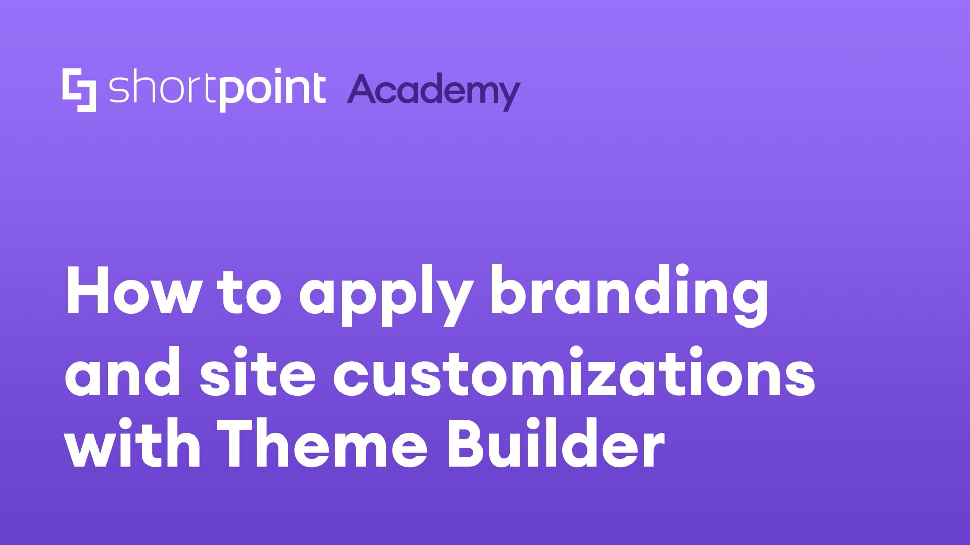 Apply branding and site customizations thumbnail
