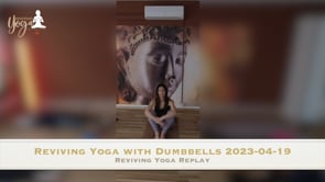 Reviving Yoga with Dumbbells 2023-04-19