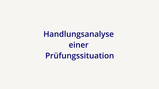 50 - Handlungsanalyse einer Prüfung