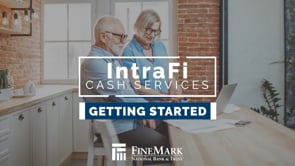 IntraFi Cash Services (Getting Started)