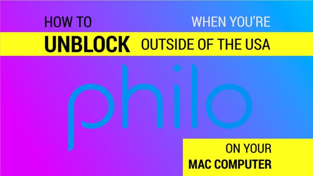How to Watch Philo Outside the USA on a Mac video thumbnail