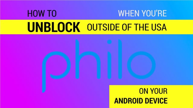 How to Watch Philo Outside the USA on an Android Phone video thumbnail