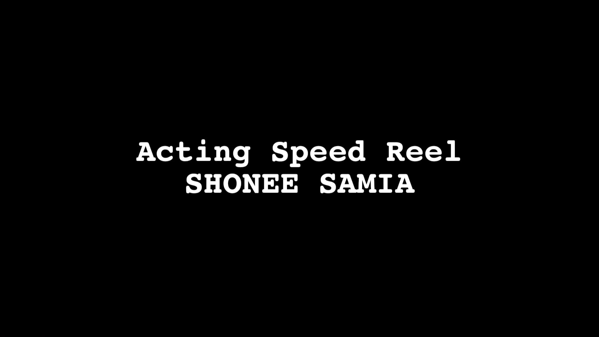 Shonee Samia US/AUS Acting Speed Reel on Vimeo