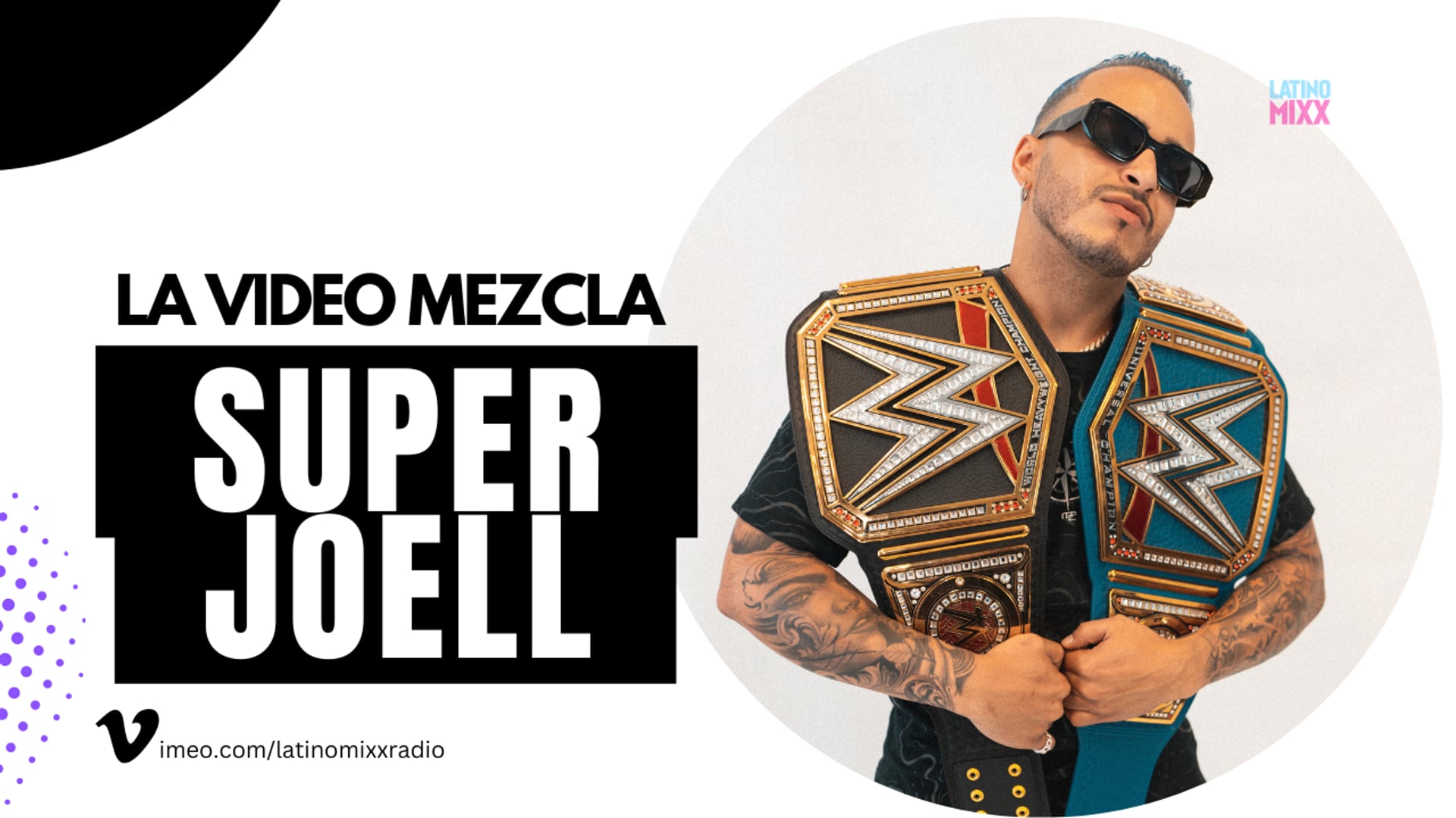 La Video Mezcla - Super Joell