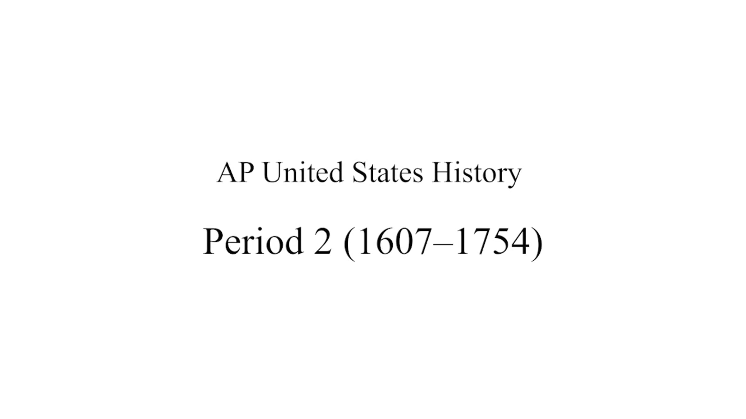 AP US History: Period 2 (1607–1754) | Videos & Movies on Vimeo