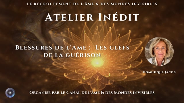 DOMINIQUE JACOB "Reconnexion à son enfant intérieur, libre des blessures transgénérationnelles : une guérison émotionnelle et spirituelle"