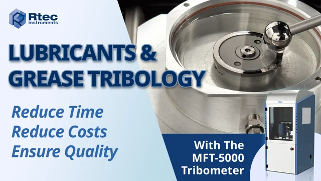 Lubricants & Grease Tribology - Tribometer Lubricant Testing - Rtec  Instruments