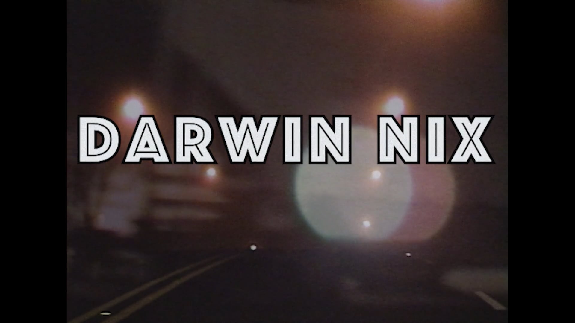 Darwin Nix Trailer