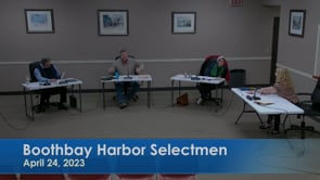 Boothbay Harbor Selectmen Apr 24, 2023