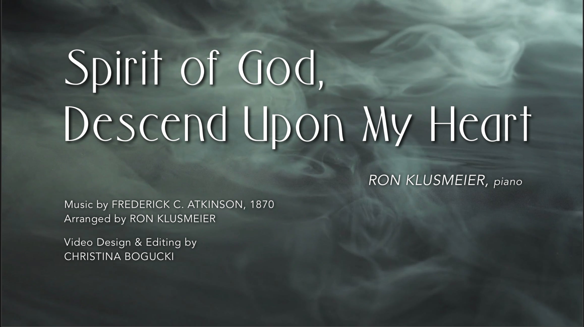 Spirit of God, Descend Upon My Heart on Vimeo