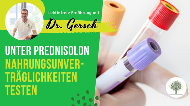 Wie kann ich Nahrungsunverträglichkeiten testen, wenn ich Prednisolon einnehme?