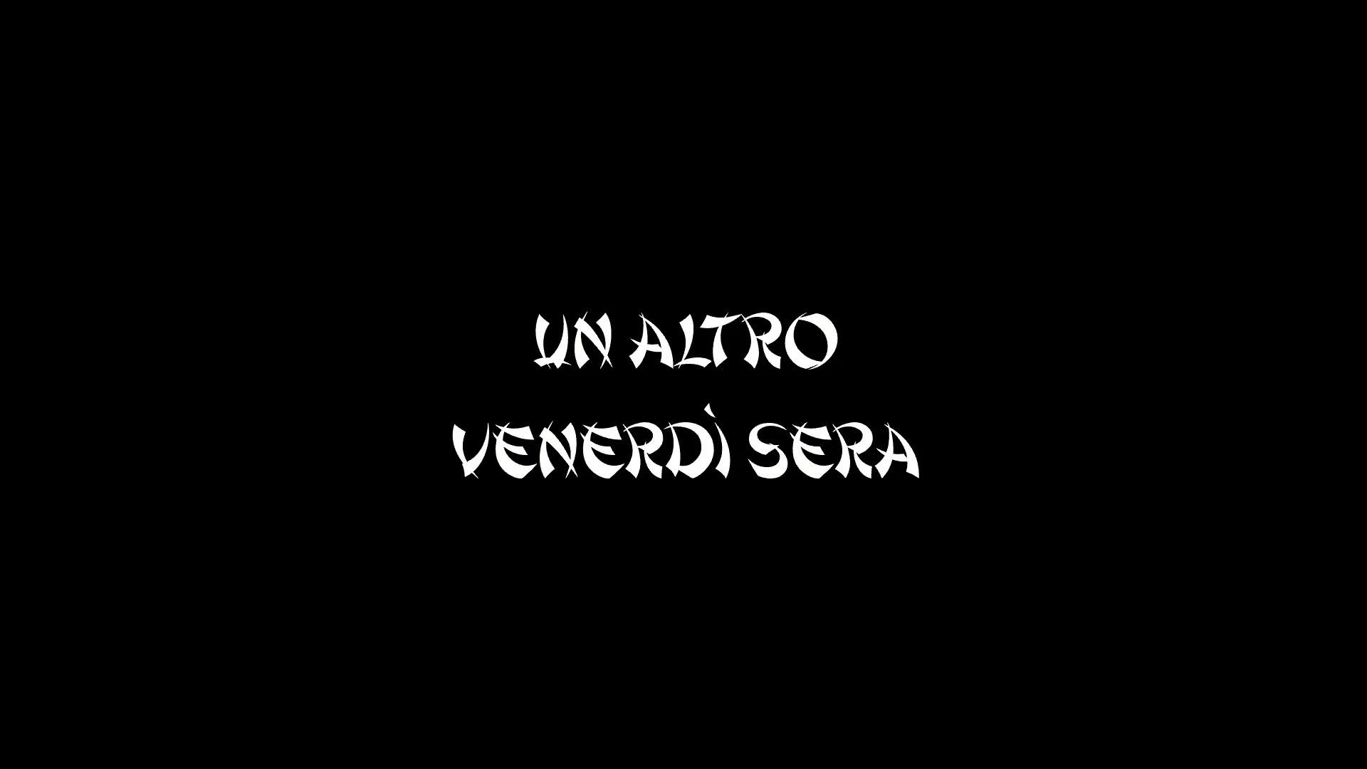 Un Altro Venerdì Sera on Vimeo