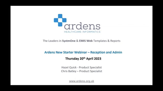 New Starter Training Webinar- Reception and Admin (Ardens for EMIS Web)