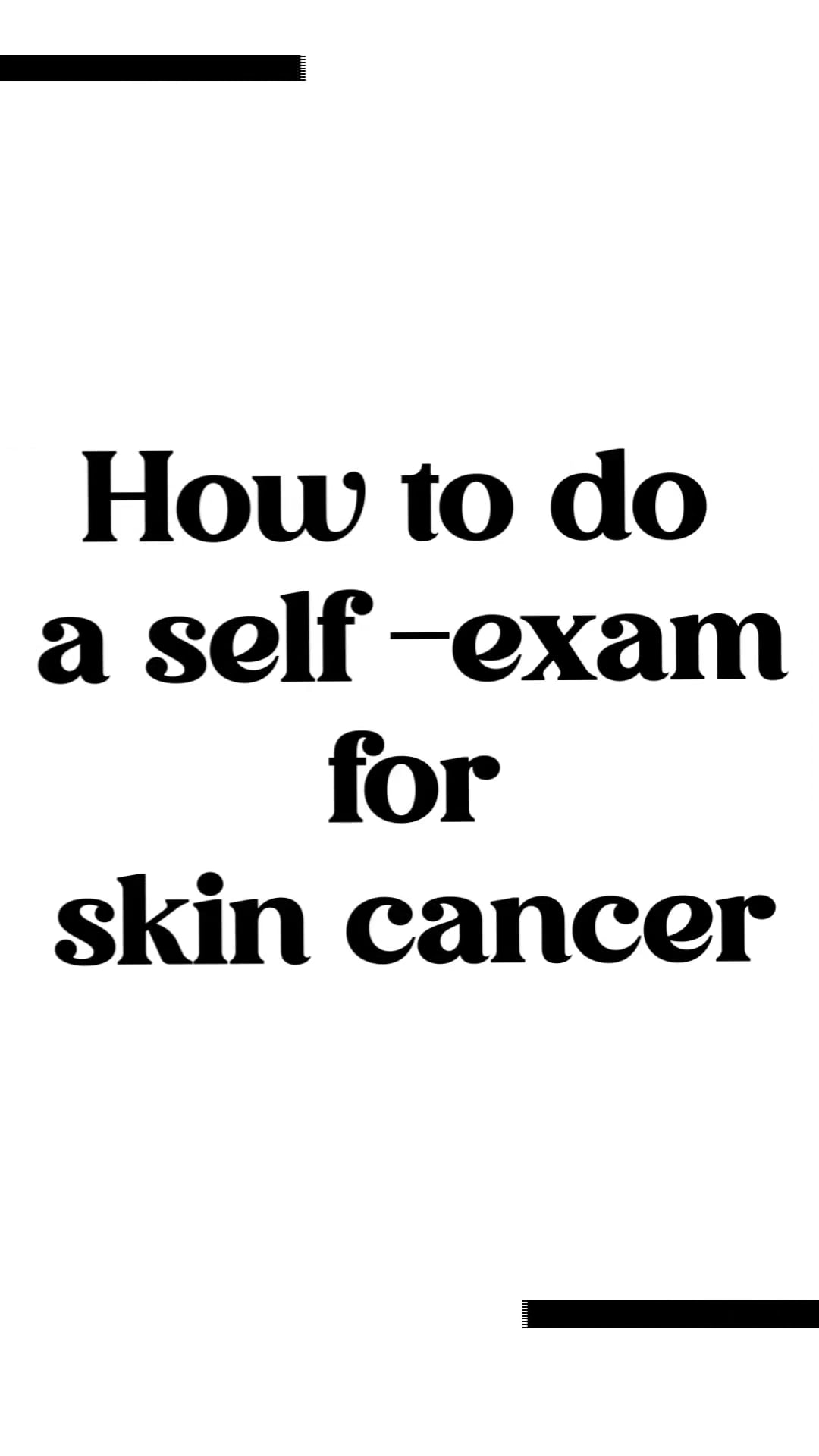 how-to-do-a-self-exam-for-skin-cancer-on-vimeo