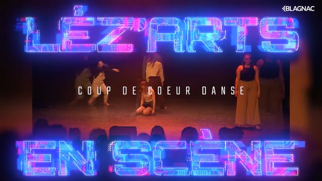 Lézarts En Scène Coups De Coeur Danse On Vimeo 