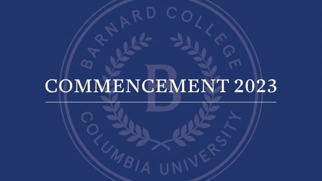 Commencement 2023 | Barnard College