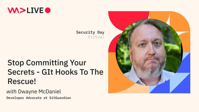 Stop Committing Your Secrets - GIt Hooks To The Rescue!