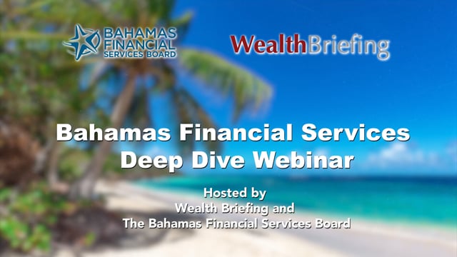 What Makes The Bahamas Succeed As An IFC? – Webinar  placholder image