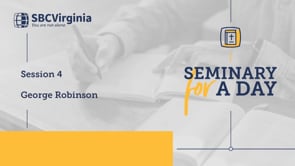 Seminary for a Day - Suffolk Session 4 | SBCV